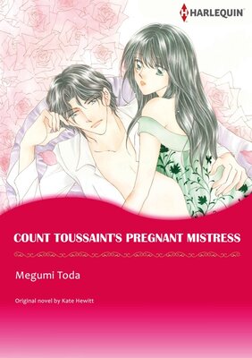 [Sold by Chapter]COUNT TOUSSAINT'S PREGNANT MISTRESS 02