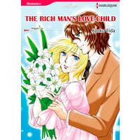 [Sold by Chapter]THE RICH MAN'S LOVE-CHILD 01