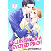 [Sold by Chapter]Falling for a Devoted Pilot