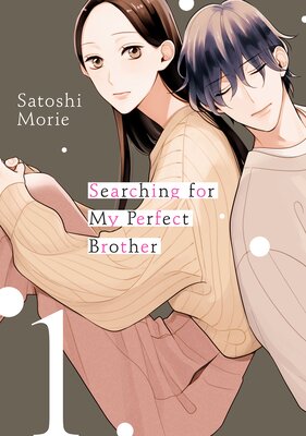 Searching for My Perfect Brother