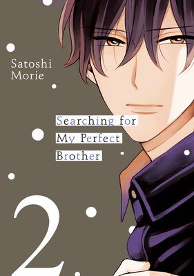 Searching for My Perfect Brother