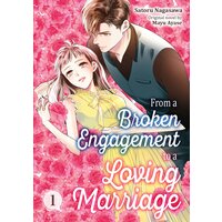 From a Broken Engagement to a Loving Marriage