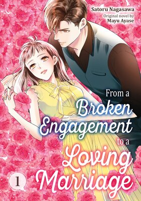 From a Broken Engagement to a Loving Marriage