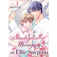 Strategically Marrying an Elite Surgeon