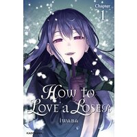 How to Love a Loser