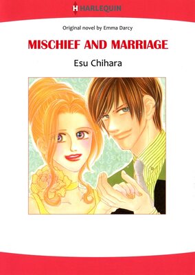 [Sold by Chapter]MISCHIEF AND MARRIAGE