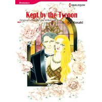 [Sold by Chapter]KEPT BY THE TYCOON 01