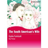 [Sold by Chapter]THE SOUTH AMERICAN'S WIFE 01