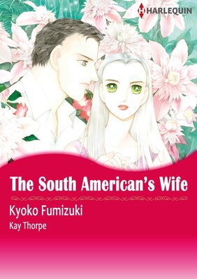 [Sold by Chapter]THE SOUTH AMERICAN'S WIFE