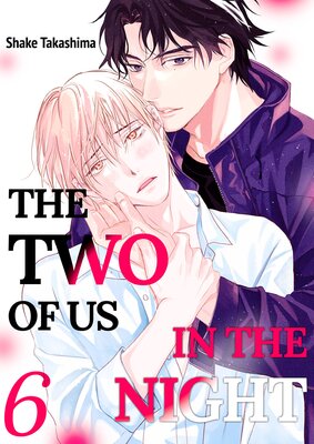 The Two of Us in the Night 6