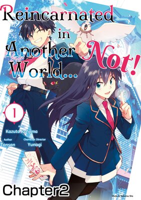 [Sold by Chapter]Reincarnated in Another World...Not! Chapter 002