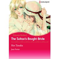 The Sultan's Bought Bride Princess Brides 1