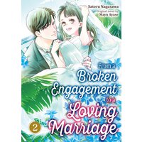 From a Broken Engagement to a Loving Marriage