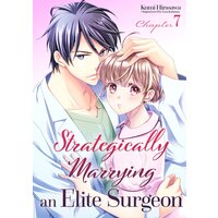 [Sold by Chapter]Strategically Marrying an Elite Surgeon