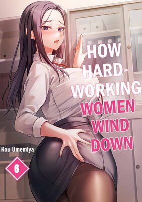 How Hard-Working Women Wind Down(6)