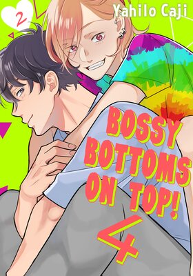 Bossy Bottoms on Top!