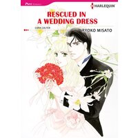 [Sold by Chapter]RESCUED IN A WEDDING DRESS