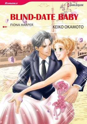 [Sold by Chapter]BLIND-DATE BABY(2)