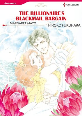 [Sold by Chapter]THE BILLIONAIRE'S BLACKMAIL BARGAIN(2)