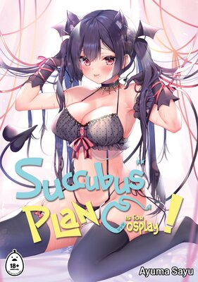 Succubus' Plan C(osplay)! (3)