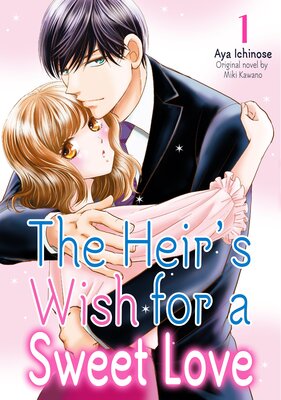 The Heir's Wish for a Sweet Love