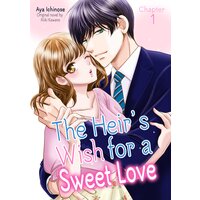 [Sold by Chapter]The Heir's Wish for a Sweet Love