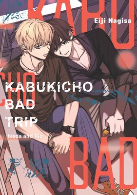 Kabukicho Bad Trip: Ikeda and Rio (With Animate Bonus)