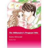 The Millionaire's Pregnant Wife