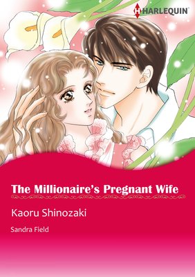 The Millionaire's Pregnant Wife