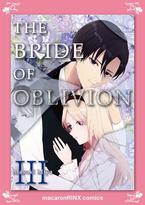 The Bride Of Oblivion (3)