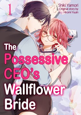 The Possessive CEO's Wallflower Bride