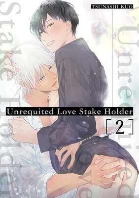 [Sold by Chapter]Unrequited Love Stake Holder(2)