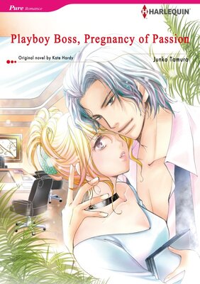 [Sold by Chapter]PLAYBOY BOSS, PREGNANCY OF PASSION(2)