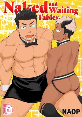 Naked and Waiting Tables
