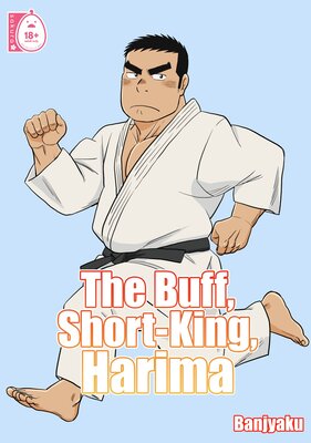 The Buff, Short-King, Harima
