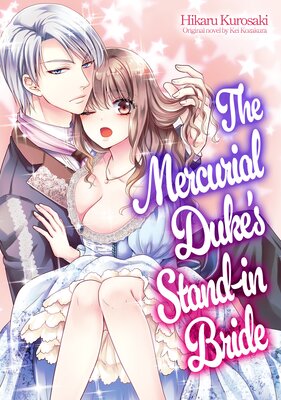 The Mercurial Duke's Stand-in-Bride