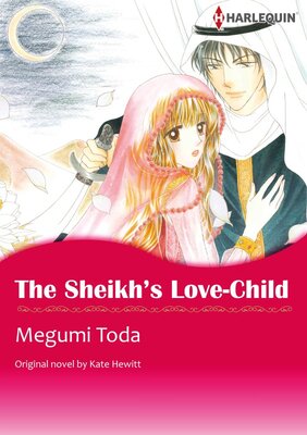 [Sold by Chapter]THE SHEIKH'S LOVE-CHILD