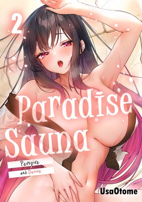 Paradise Sauna: Perspire and Desire(2)