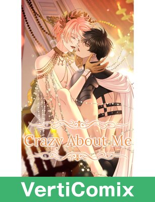 Crazy About Me [VertiComix]