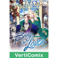 Bring the Love [VertiComix]