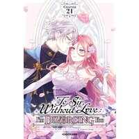 To Sir, Without Love: I'm Divorcing You Chapter 21