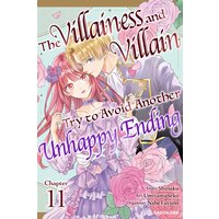 The Villainess and Villain Try to Avoid Another Unhappy Ending Chapter 11