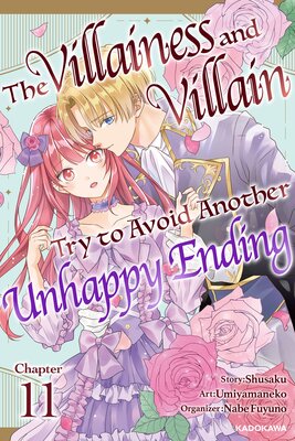 The Villainess and Villain Try to Avoid Another Unhappy Ending Chapter 11
