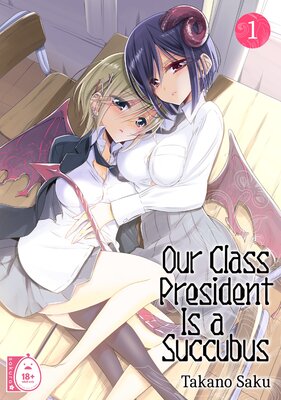 Our Class President Is a Succubus
