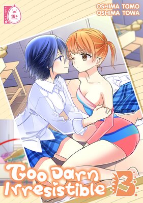 Too Darn Irresistible (3)