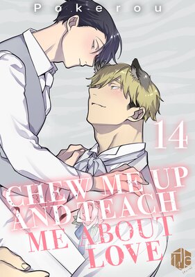 Chew Me Up And Teach Me About Love (14)