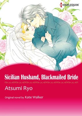 [Sold by Chapter]SICILIAN HUSBAND, BLACKMAILED BRIDE(4)