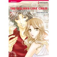 [Sold by Chapter]THE ITALIAN'S LOVE-CHILD