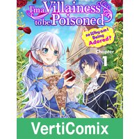 I'm a Villainess to be Poisoned, so Why am I Being Adored? [VertiComix] Chapter 86