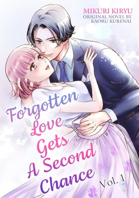 Forgotten Love Gets A Second Chance